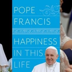 Libro Happiness In This Life Papa Francisco By Random House_1